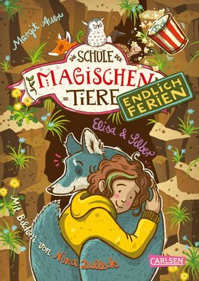 Die Schule der magischen Tiere. Endlich Ferien 9: Elisa und Silber | Margit Auer