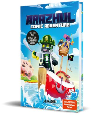 Wie ich zum Piratenkapitän wurde | Ein Arazhul-Comic-Adventure, Band 9 | Buch