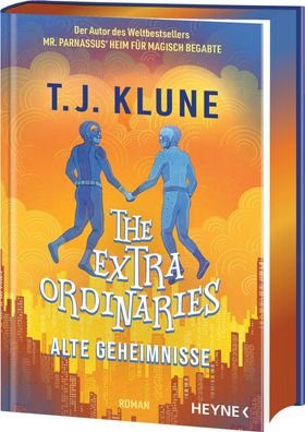 The Extraordinaries - Alte Geheimnisse | T. J. Klune | Buch | 496 S. | Deutsch