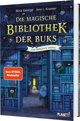 Die magische Bibliothek der Buks 1: Das Verrückte Orakel | Nina George (u. a.)