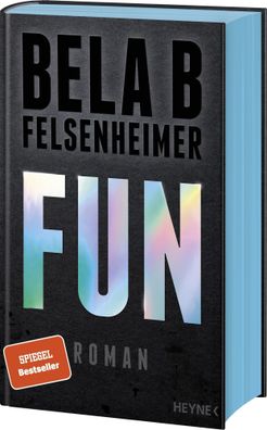 Fun | Roman | Bela B Felsenheimer | Buch | 368 S. | Deutsch | 2025 | Heyne