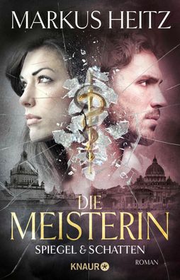 Die Meisterin: Spiegel & Schatten | Markus Heitz | Taschenbuch | 446 S. | 2020