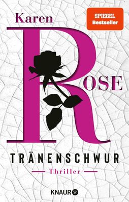 Tränenschwur | Thriller | Karen Rose | Taschenbuch | Die Sacramento-Reihe | 2024