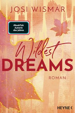 Wildest Dreams | Roman - Josi Wismar ist #BookTok Autorin des Jahres 2024!
