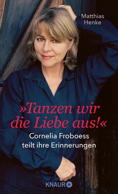 Tanzen wir die Liebe aus | Matthias Henke | Buch | 288 S. | Deutsch | 2024