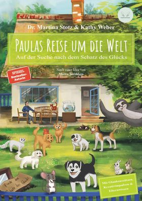 Paulas Reise um die Welt | Auf der Suche nach dem Schatz des Glücks | Buch