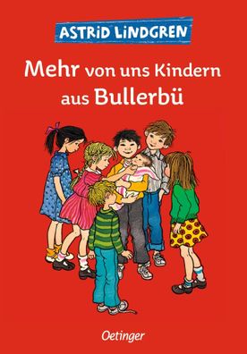 Mehr von uns Kindern aus Bullerbü | Astrid Lindgren | Buch | 132 S. | Deutsch