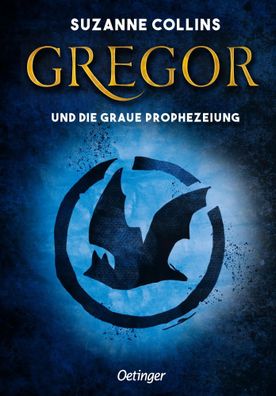 Gregor 1. Gregor und die graue Prophezeiung | Suzanne Collins | Buch | 304 S