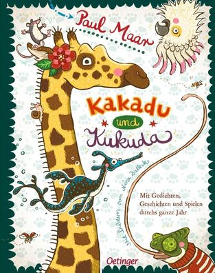 Kakadu und Kukuda | Mit Gedichten, Geschichten und Spielen durchs ganze Jahr
