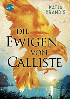 Die Ewigen von Calliste | Katja Brandis | Buch | 448 S. | Deutsch | 2025