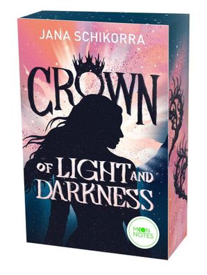 Crown of Light and Darkness | Jana Schikorra | Taschenbuch | Moon Notes | 400 S