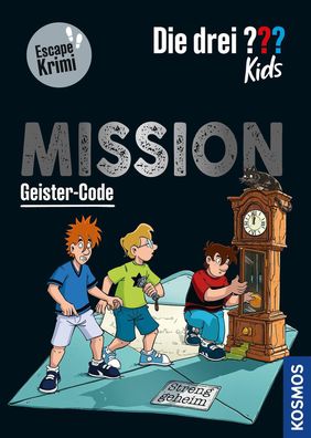 Die drei ??? Kids, Mission Geister-Code | Escape-Krimi | Nina Schiefelbein