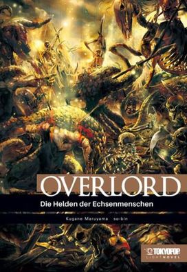 Overlord Light Novel 04 Hardcover | Die Helden der Echsenmenschen | Maruyama