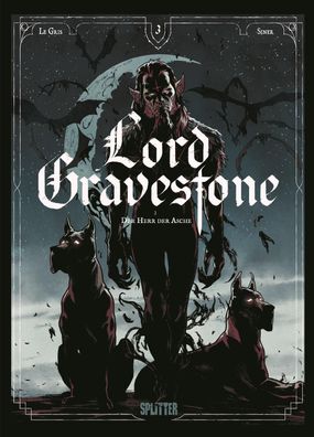 Lord Gravestone. Band 3 | Der Herr der Asche | Jérôme Le Gris | Buch | 64 S
