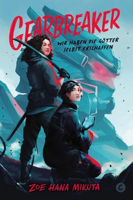 Gearbreaker - Wir haben die Götter selbst erschaffen | Collector's Edition