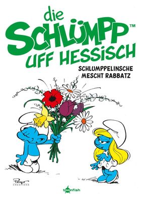 Die Schlümpp uff Hessisch: Schlumppelinsche mescht Rabbatz | Peyo | Buch | 64 S