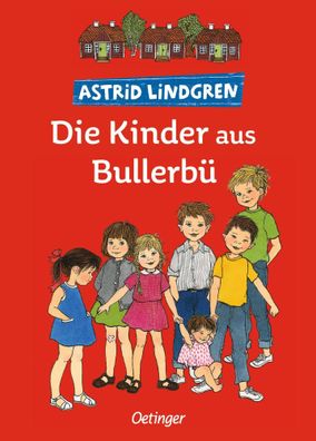 Die Kinder aus Bullerbü | Astrid Lindgren | Buch | 310 S. | Deutsch | 2001