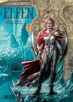 Elfen. Band 30 | Das Funkeln der Finsternis | Christophe Arleston | Buch | Elfen
