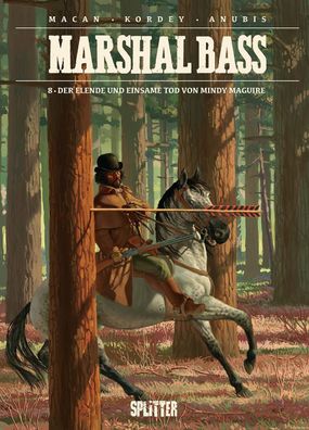 Marshal Bass. Band 8 | Der elende und einsame Tod von Mindy Maguire | Macan