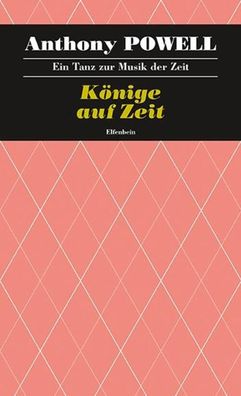 Ein Tanz zur Musik der Zeit / Könige auf Zeit | Anthony Powell | Buch | 320 S