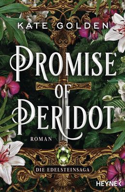 Promise of Peridot - Die Edelsteinsaga | Roman | Kate Golden | Taschenbuch