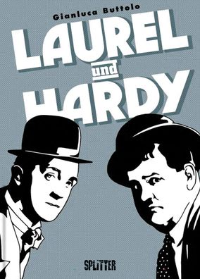 Laurel und Hardy | Die Graphic Novel Biografie | Gianluca Buttolo | Buch | 2024