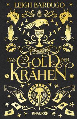Das Gold der Krähen | Leigh Bardugo | Buch | 600 S. | Deutsch | 2023 | Knaur