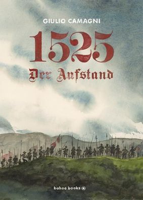 1525 | Der Aufstand | Giulio Camagni | Buch | 128 S. | Deutsch | 2024