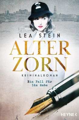 Alter Zorn | Lea Stein | Taschenbuch | Die Ida-Rabe-Reihe | 352 S. | Deutsch