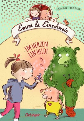 Emmi & Einschwein 2. Im Herzen ein Held! | Anna Böhm | Buch | Emmi & Einschwein
