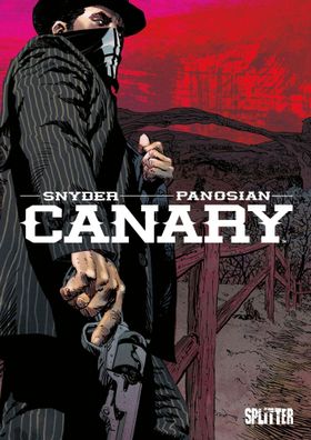 Canary | Scott Snyder | Buch | 160 S. | Deutsch | 2024 | Splitter Verlag