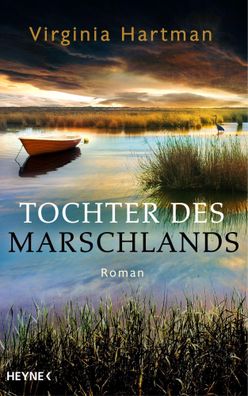 Tochter des Marschlands | Roman | Virginia Hartman | Buch | 464 S. | Deutsch