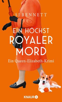 Ein höchst royaler Mord | Ein Queen-Elizabeth-Krimi | S. J. Bennett | Buch