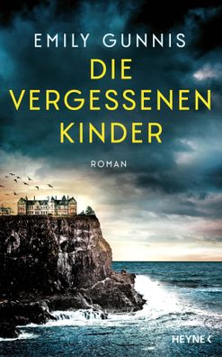 Die vergessenen Kinder | Roman | Emily Gunnis | Buch | 448 S. | Deutsch | 2024