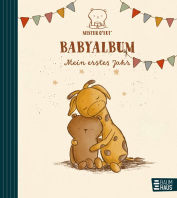 Mister O'Lui Babyalbum - Mein erstes Jahr | Das perfekte Geschenk zur Geburt