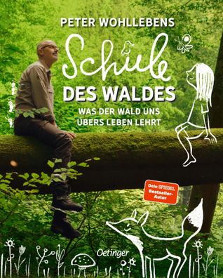 Peter Wohllebens Schule des Waldes | Was der Wald uns übers Leben lehrt | Buch