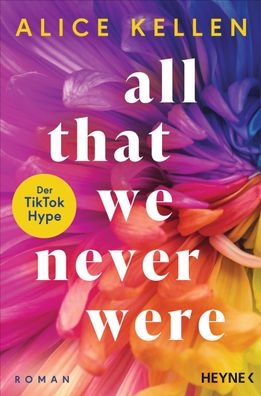All That We Never Were (1) | Roman - TikTok made me buy it! | Alice Kellen