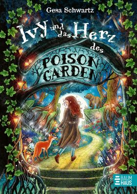 Ivy und das Herz des Poison Garden | Gesa Schwartz | Buch | 416 S. | Deutsch