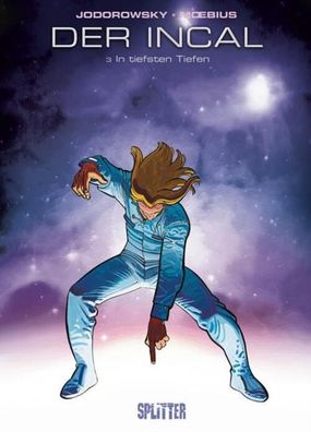 Der Incal 03. In tiefsten Tiefen | Alexandro Jodorowsky | Buch | Der Incal