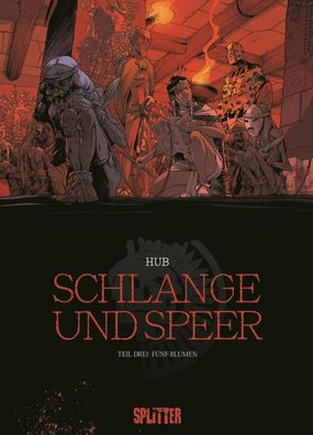 Schlange und Speer. Band 3 | Fünf-Blumen | Hub | Buch | Schlange und Speer