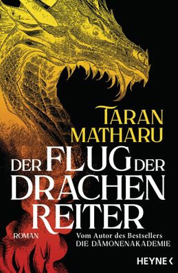 Der Flug der Drachenreiter | Roman | Taran Matharu | Taschenbuch | 624 S. | 2024