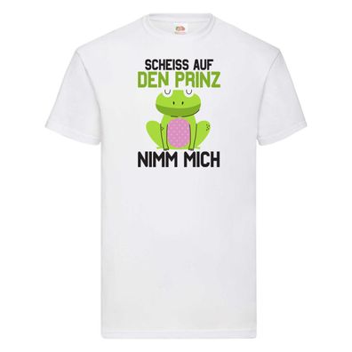 Scheiss auf den Prinz nimm mich | Frosch | Prinzen v2 T-Shirt Weiß