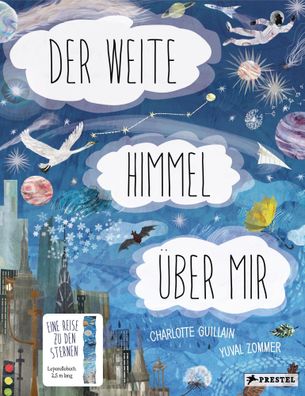 Der weite Himmel über mir | Eine Reise zu den Sternen | Guillain (u. a.) | Buch