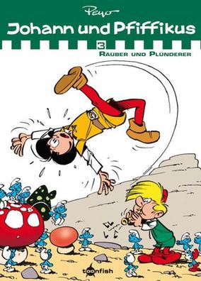 Johann & Pfiffikus. Band 3 | Räuber und Plünderer (Sammelband 3) | Peyo | Buch