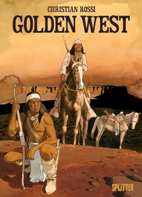 Golden West | Christian Rossi | Buch | 168 S. | Deutsch | 2024 | Splitter Verlag