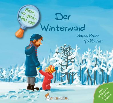 Der Winterwald | Sarah Roller | Buch | Komm, wir gehen näher ran! | 24 S. | 2016