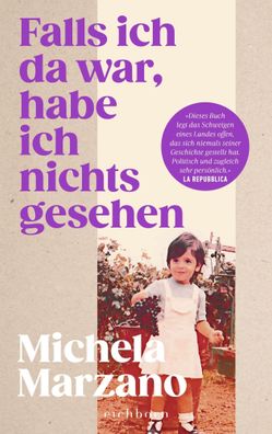 Falls ich da war, habe ich nichts gesehen | Michela Marzano | Buch | 368 S