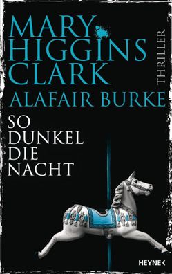 So dunkel die Nacht | Thriller | Mary Higgins Clark (u. a.) | Buch | 320 S