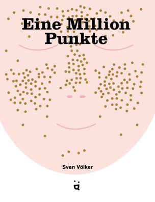 Eine Million Punkte | Sven Völker | Buch | 40 S. | Deutsch | 2023 | Helvetiq