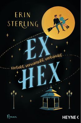 Ex Hex | Die TikTok-Sensation - Roman | Erin Sterling | Taschenbuch | 320 S